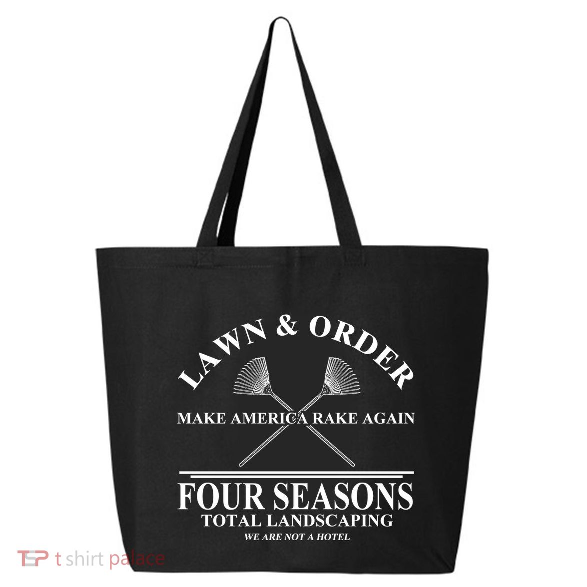 Lawn & Order Make America Rake Again Four Seasons Total Landscaping 25L Jumbo Tote