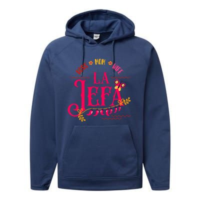 Latin Or Mexican Mothers Day Design Or Boss Mom Wife La Jefa Funny Gift Performance Fleece Hoodie