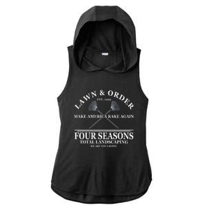 Lawn & Order Make America Rake Again Four Seasons Total Landscaping Ladies PosiCharge Tri-Blend Wicking Draft Hoodie Tank