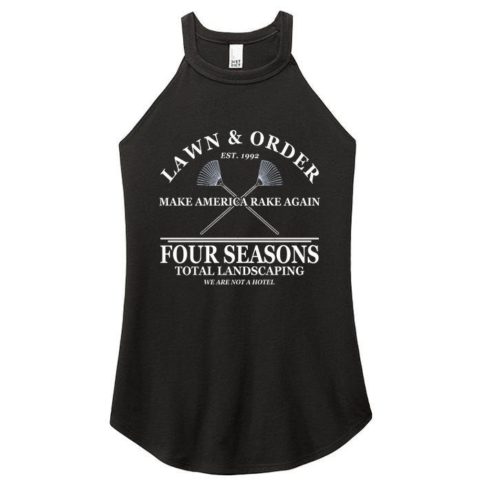 Lawn & Order Make America Rake Again Four Seasons Total Landscaping Women’s Perfect Tri Rocker Tank