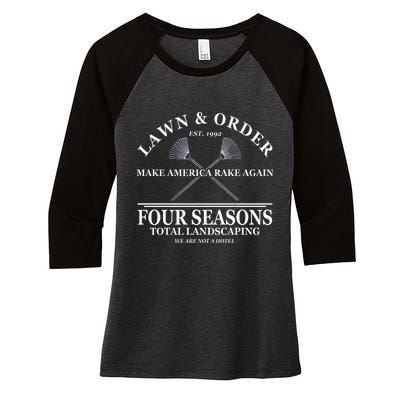 Lawn & Order Make America Rake Again Four Seasons Total Landscaping Women's Tri-Blend 3/4-Sleeve Raglan Shirt