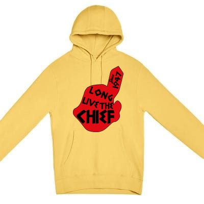 Long Live The Chief Premium Pullover Hoodie