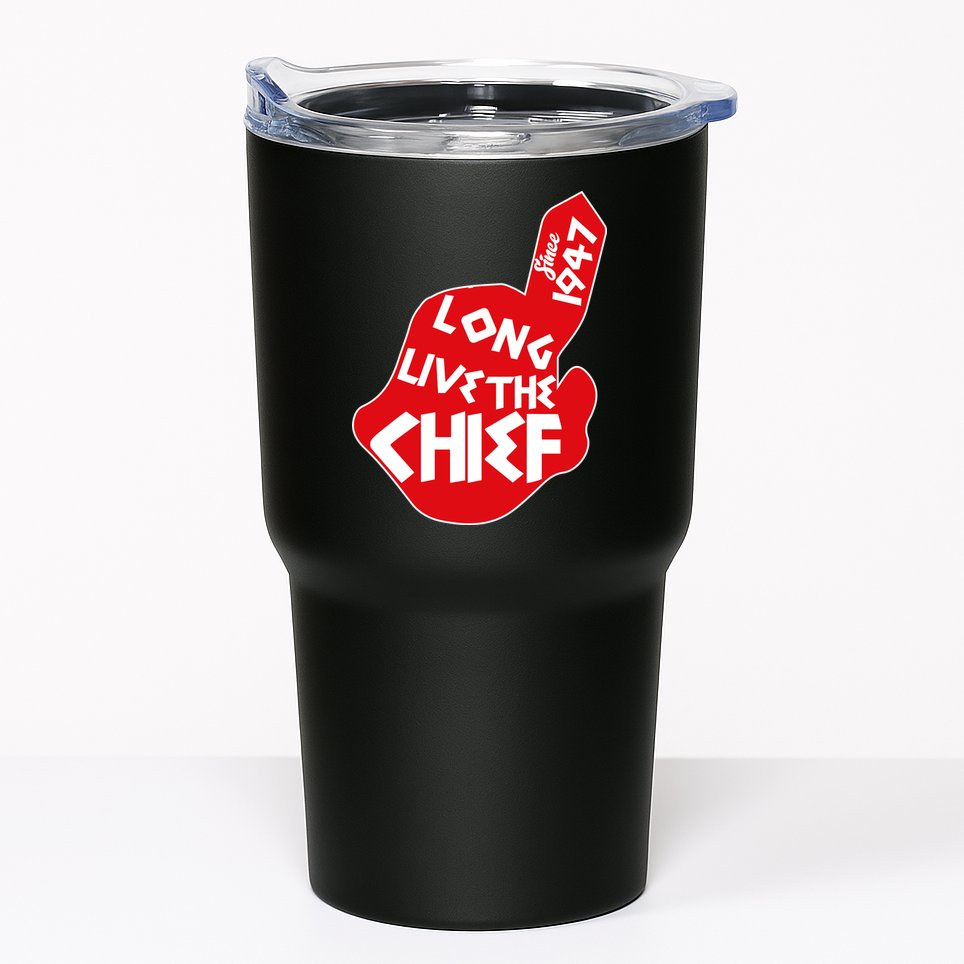 Long Live The Chief Tumbler