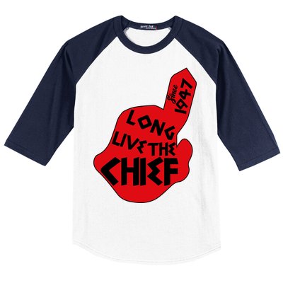 Long Live The Chief Baseball Sleeve Shirt