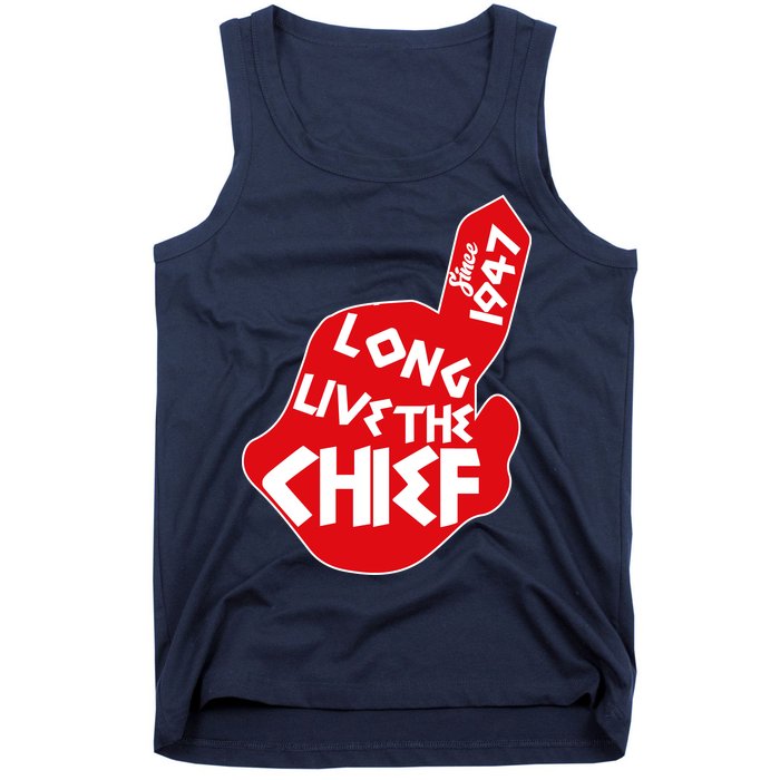 Long Live The Chief Tank Top