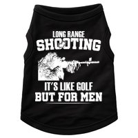 Long Range Shooting It's Like Golf But For Men Doggie Tank