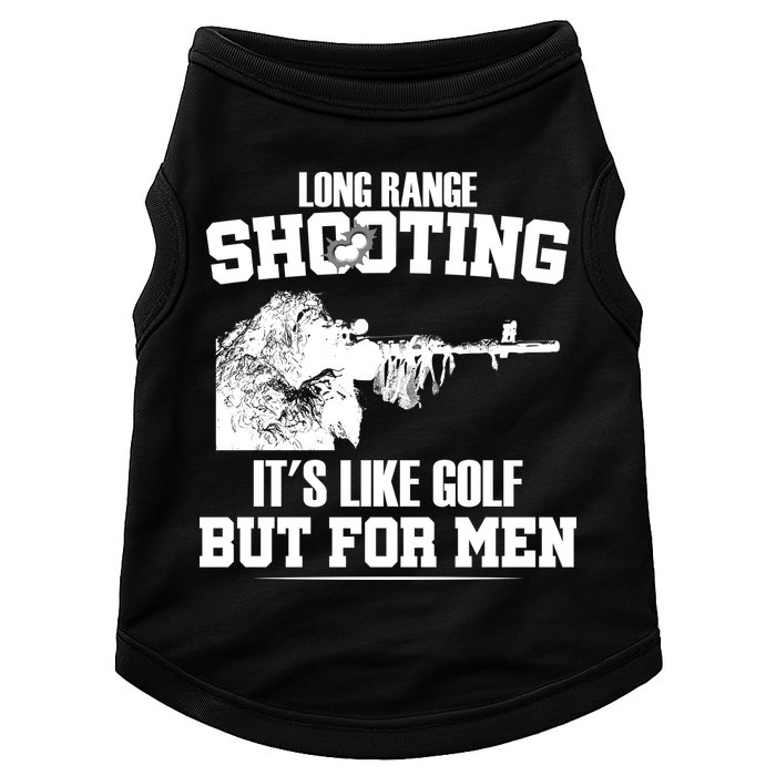 Long Range Shooting It's Like Golf But For Men Doggie Tank