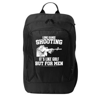 Long Range Shooting It's Like Golf But For Men City Backpack