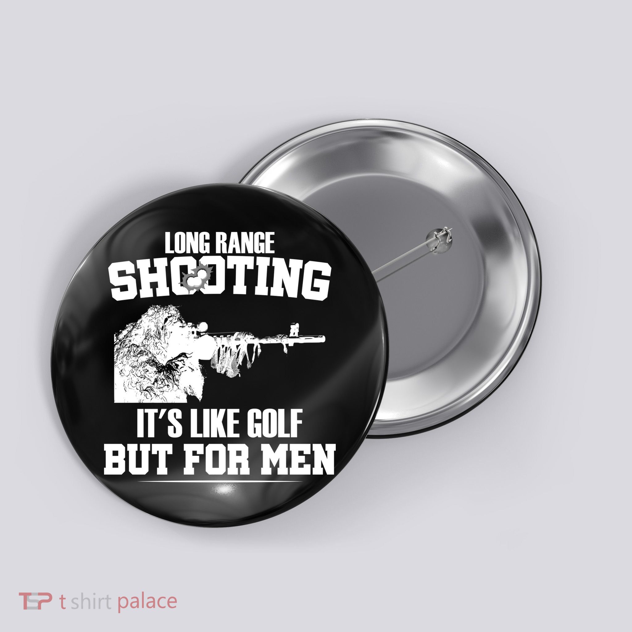 Long Range Shooting It's Like Golf But For Men Button
