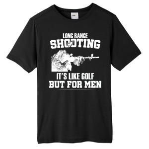 Long Range Shooting It's Like Golf But For Men Tall Fusion ChromaSoft Performance T-Shirt