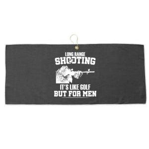 Long Range Shooting It's Like Golf But For Men Large Microfiber Waffle Golf Towel