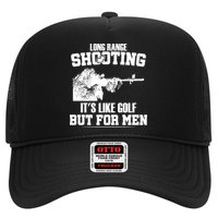 Long Range Shooting It's Like Golf But For Men Trucker Hat