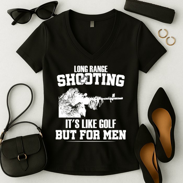 Long Range Shooting It's Like Golf But For Men Women's V-Neck T-Shirt