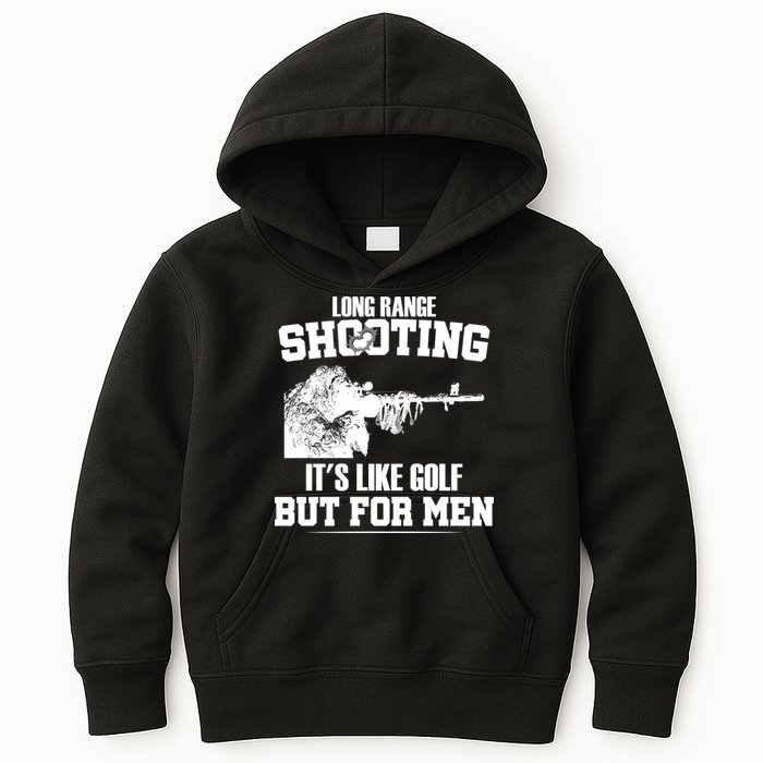 Long Range Shooting It's Like Golf But For Men Kids Hoodie