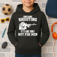 Long Range Shooting It's Like Golf But For Men Kids Hoodie