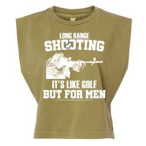 Long Range Shooting It's Like Golf But For Men Garment-Dyed Women's Muscle Tee