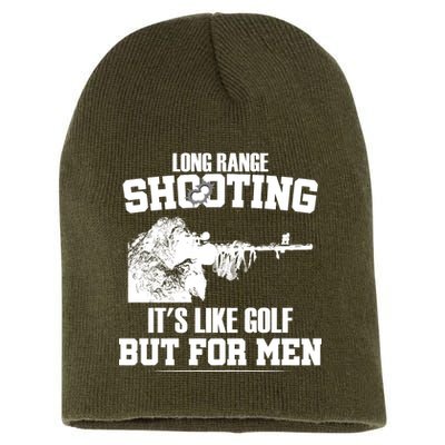 Long Range Shooting It's Like Golf But For Men Short Acrylic Beanie