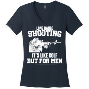 Long Range Shooting It's Like Golf But For Men Women's V-Neck T-Shirt