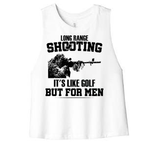 Long Range Shooting It's Like Golf But For Men Women's Racerback Cropped Tank