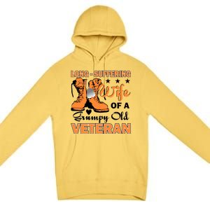 Long-Suffering Wife Of A Grumpy Old Veteran Premium Pullover Hoodie