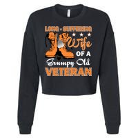 Long-Suffering Wife Of A Grumpy Old Veteran Cropped Pullover Crew