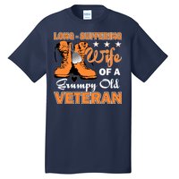 Long-Suffering Wife Of A Grumpy Old Veteran Tall T-Shirt