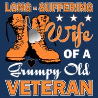 Long-Suffering Wife Of A Grumpy Old Veteran Tall T-Shirt