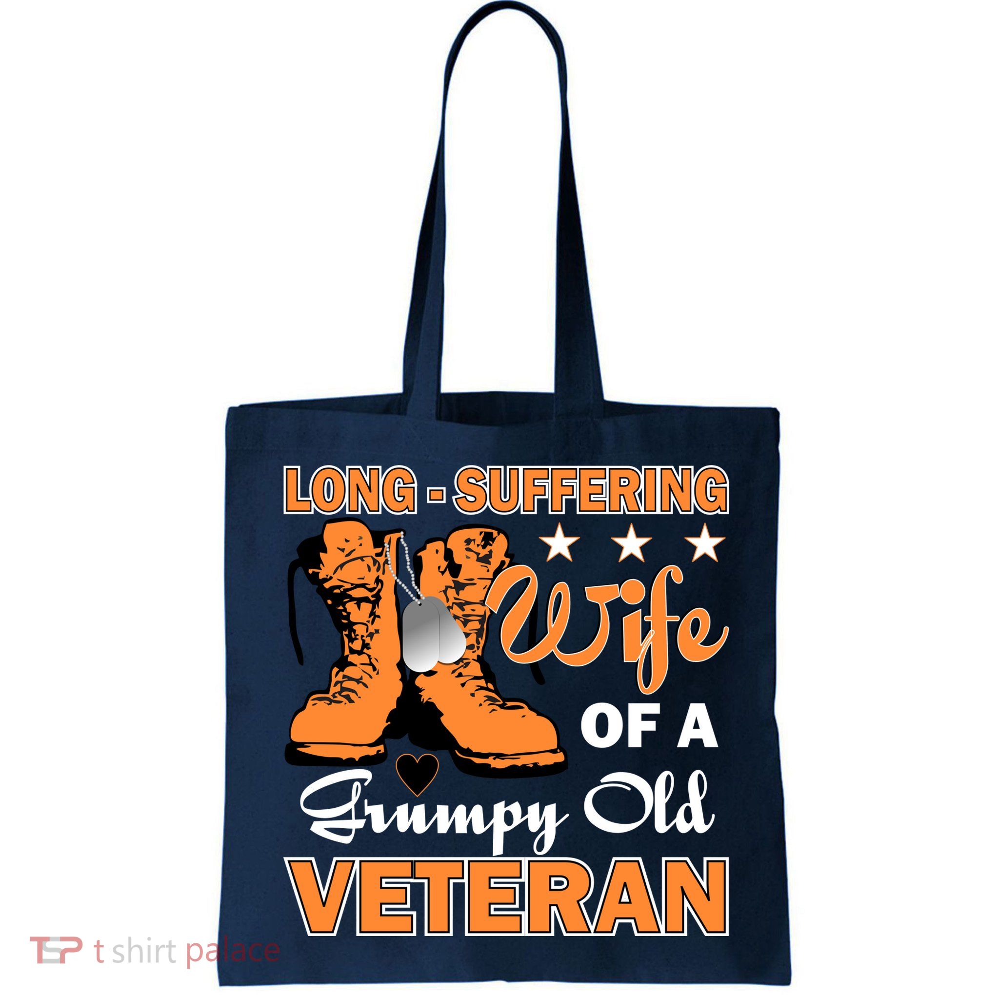 Long-Suffering Wife Of A Grumpy Old Veteran Bag