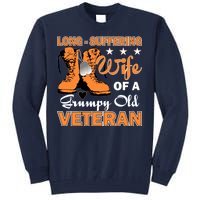 Long-Suffering Wife Of A Grumpy Old Veteran Tall Sweatshirt