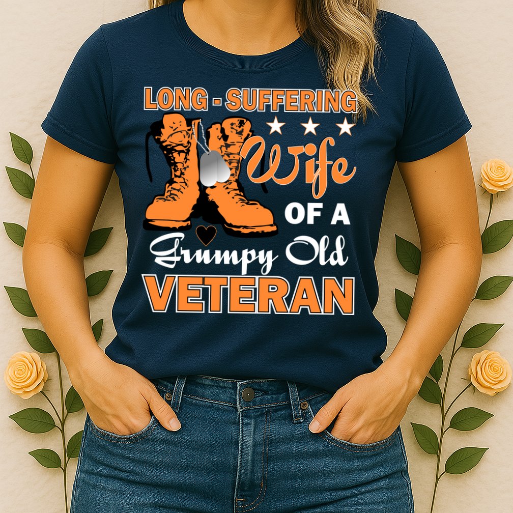 Long-Suffering Wife Of A Grumpy Old Veteran Womens T-Shirt
