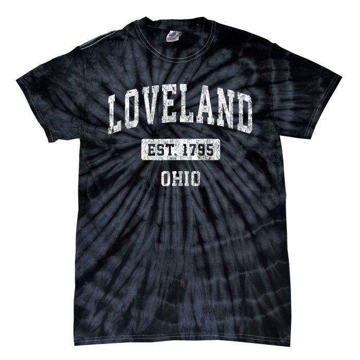 Loveland Ohio Oh Vintage Sports Established Tie-Dye T-Shirt