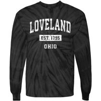 Loveland Ohio Oh Vintage Sports Established Tie-Dye Long Sleeve Shirt