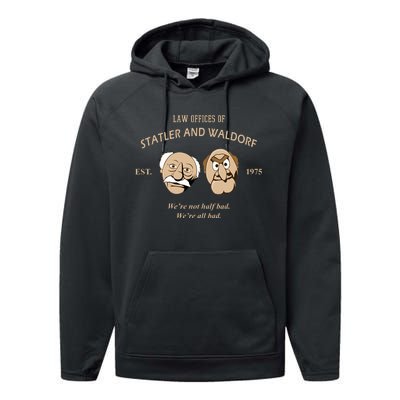 Law Offices Of Statler And Waldorf Est 1975 Performance Fleece Hoodie