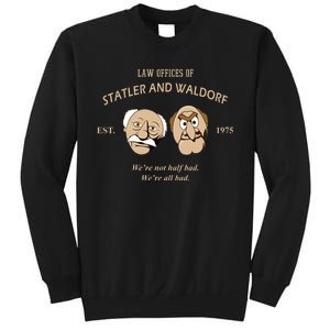 Law Offices Of Statler And Waldorf Est 1975 Sweatshirt