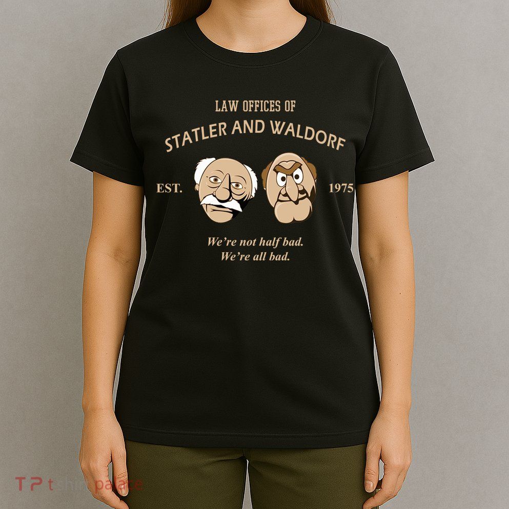 Law Offices Of Statler And Waldorf Est 1975 T-Shirt