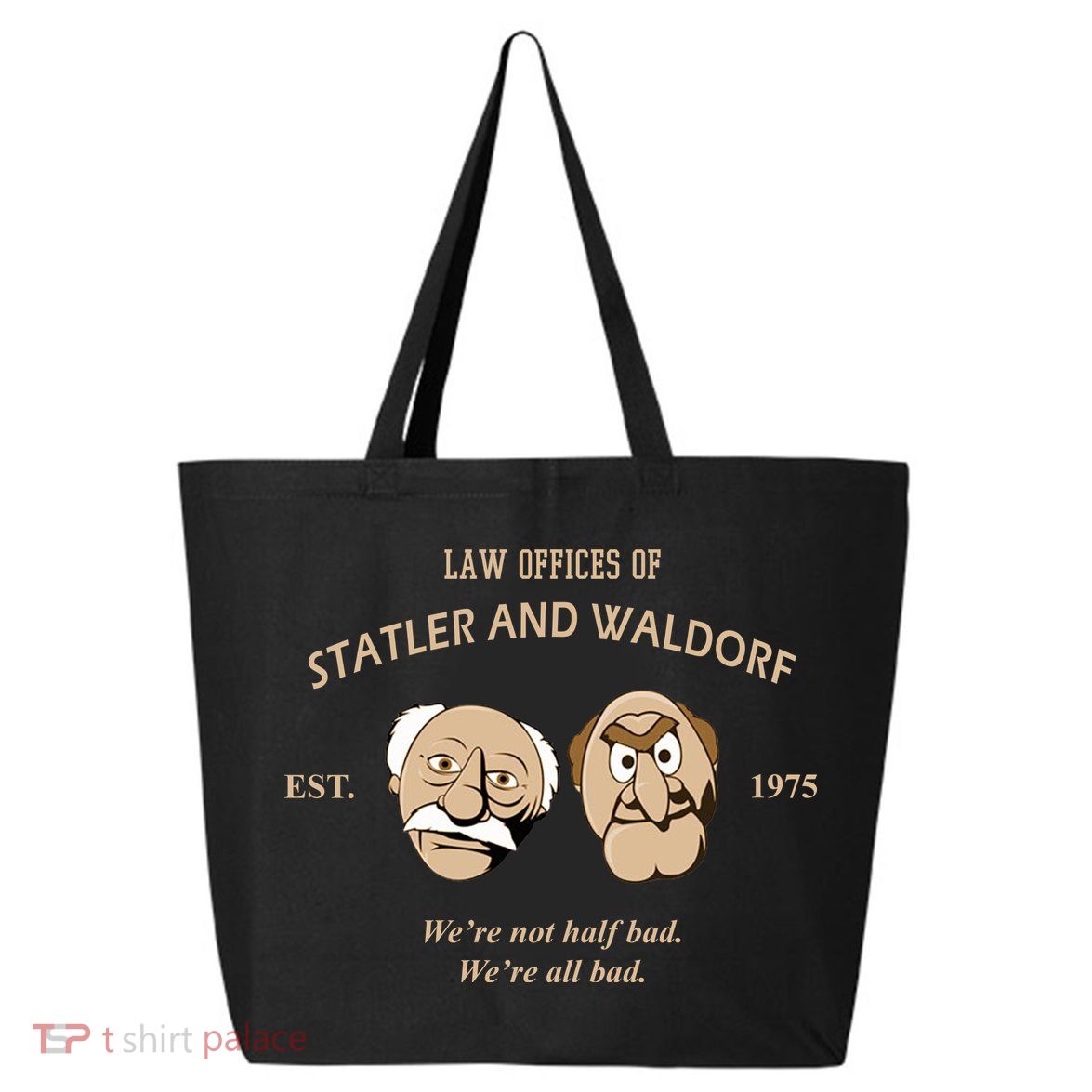 Law Offices Of Statler And Waldorf Est 1975 25L Jumbo Tote