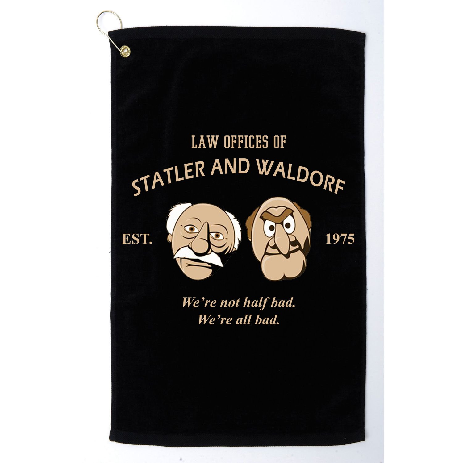 Law Offices Of Statler And Waldorf Est 1975 Golf Towel