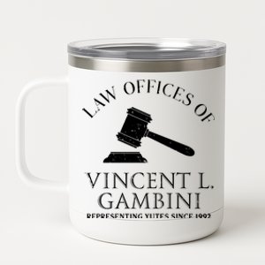 Law Offices Of Vincent Gambini 1992 12 oz Stainless Steel Tumbler Cup