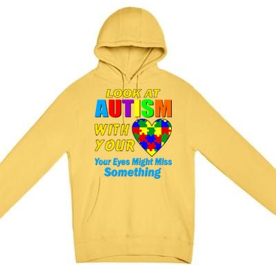 Look At Autism With Your Heart Premium Pullover Hoodie