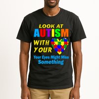 Look At Autism With Your Heart Tall T-Shirt
