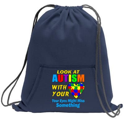 Look At Autism With Your Heart Sweatshirt Cinch Pack Bag