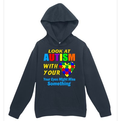 Look At Autism With Your Heart Urban Pullover Hoodie