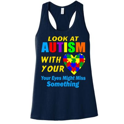 Look At Autism With Your Heart Women's Racerback Tank