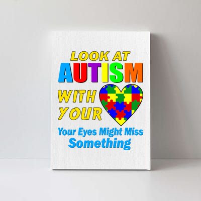 Look At Autism With Your Heart Canvas