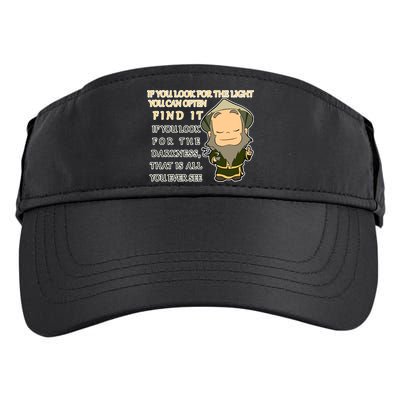Look For The Light Not Darkness Uncle Iron Quote Adult Drive Performance Visor