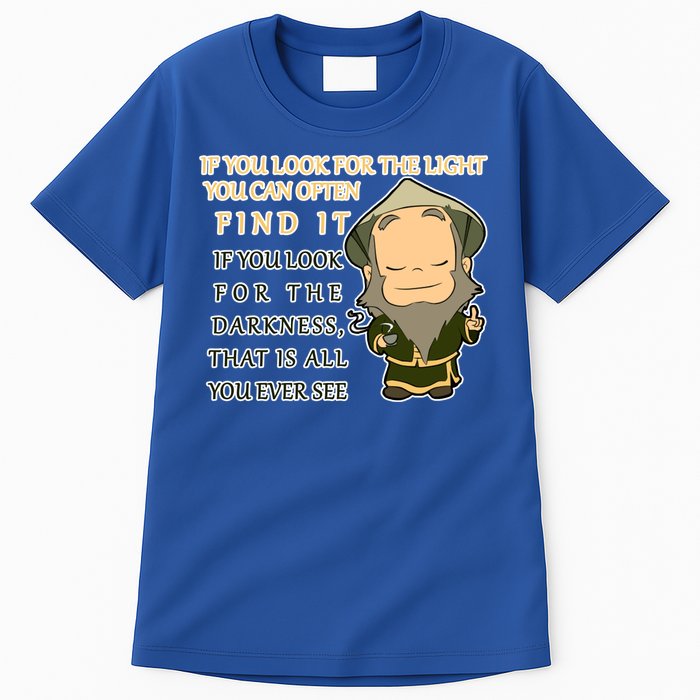 Look For The Light Not Darkness Uncle Iron Quote Tall T-Shirt