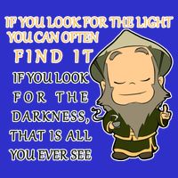 Look For The Light Not Darkness Uncle Iron Quote 16 in Basic Backpack