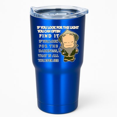 Look For The Light Not Darkness Uncle Iron Quote Tumbler