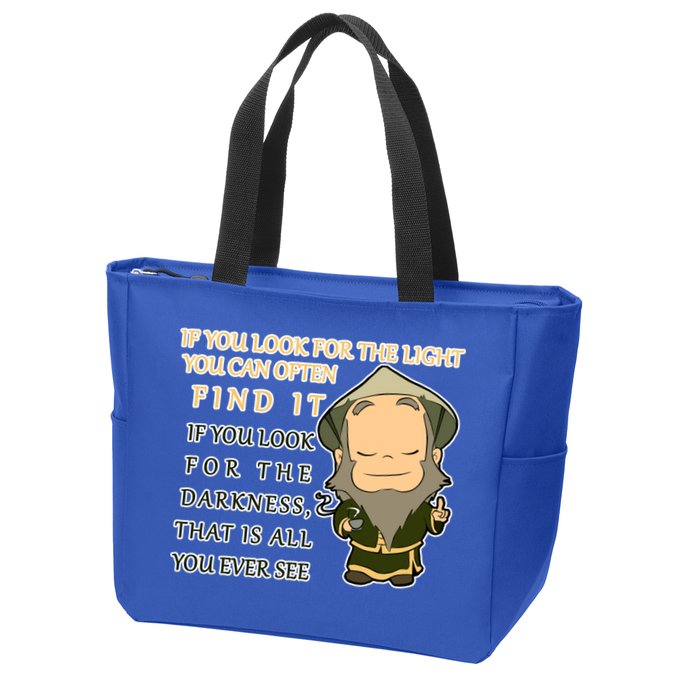 Look For The Light Not Darkness Uncle Iron Quote Zip Tote Bag