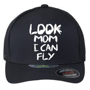 Look Mom I Can Fly Flexfit Unipanel Trucker Cap